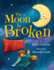 Image for The Moon is Broken
