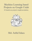 Image for Machine Learning based Projects on Google Colab