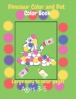 Image for Dinosaur Color and Dot Coloring Book