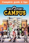 Image for Two Point Campus Complete guide &amp; tips