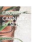 Image for GROWING CANNABIS BY SETH