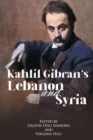 Image for Kahlil Gibran&#39;s Lebanon and Syria
