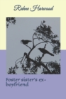 Image for Foster Sister&#39;s Ex-boyfriend