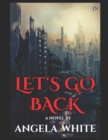 Image for Let&#39;s Go Back