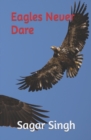 Image for Eagles Never Dare