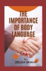 Image for The Importance of Body Language : Ultimate Guide to Body Language