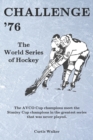 Image for Challenge &#39;76 : The World Series of Hockey