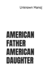 Image for American Father American Daughter