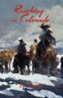 Image for Ranching in Colorado : The Bell Chronicles Book 2