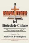 Image for El Fanatismo Del Discipulado Cristiano : &quot;Descubre Lo Que Falta&quot;