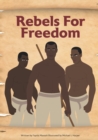 Image for Rebels for Freedom