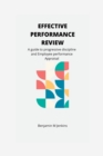 Image for Effective Performance Review : A guide to progressive discipline and Employee performance Appraisal