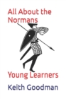 Image for All About the Normans : Young Learners