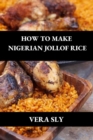 Image for How to Make Nigerian Jollof Rice