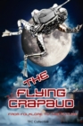 Image for The Flying Crapaud : From Folklore to the Future