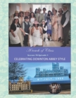 Image for A Touch of Class : Celebrating Downton Abbey Style