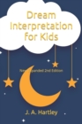 Image for Dream Interpretation for Kids : New Expanded 2nd Edition