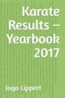 Image for Karate Results - Yearbook 2017