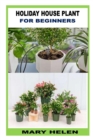 Image for Holiday House Plant for Beginners