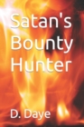 Image for Satan&#39;s Bounty Hunter