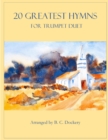 Image for 20 Greatest Hymns for Trumpet Duet