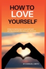 Image for How to Love Yourself