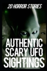 Image for 20 Authentic Scary UFO Sightings Horror Stories