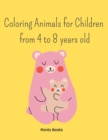 Image for Coloring Animals for Children from 4 to 8 years old : For Boys and Girls who like to Color
