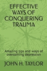 Image for Effective Ways of Conquering Trauma