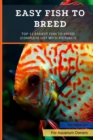 Image for Easy fish to breed : Top 11 Easiest Fish To Breed (Complete List With Pictures)