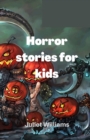 Image for Horror stories for kids