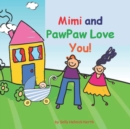 Image for Mimi and PawPaw Love You! : baby boy version