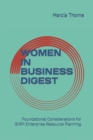 Image for Women in Business Digest : Foundational Considerations for (ERP) Enterprise Resource Planning