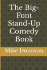 Image for The Big-Font Stand-Up Comedy Book