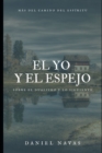 Image for El Yo y el Espejo