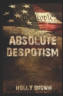 Image for Absolute Despotism