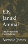 Image for E.K. Janaki Ammal : Life and Scientific Contributions