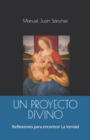 Image for Un Proyecto Divino