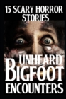 Image for 15 UNHEARD Scary Bigfoot Encounters