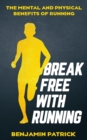 Image for Break Free with Running