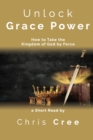 Image for Unlock Grace Power