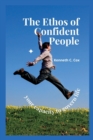 Image for The Ethos Of Confident People