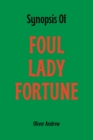 Image for Synopsis Of Foul Lady Fortune
