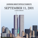 Image for Learning About Difficult Subjects : September 11, 2001