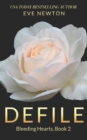 Image for Defile : Bleeding Hearts, Book 2: A Dark Secret Society Reverse Harem Romance