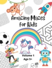Image for Amazing Mazes for Kids