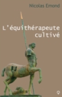 Image for L&#39;equitherapeute cultive