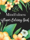 Image for Mindfulness Flower Coloring Book