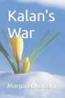 Image for Kalan&#39;s War