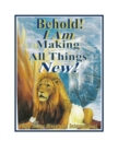 Image for Behold! I Am Making All Things New